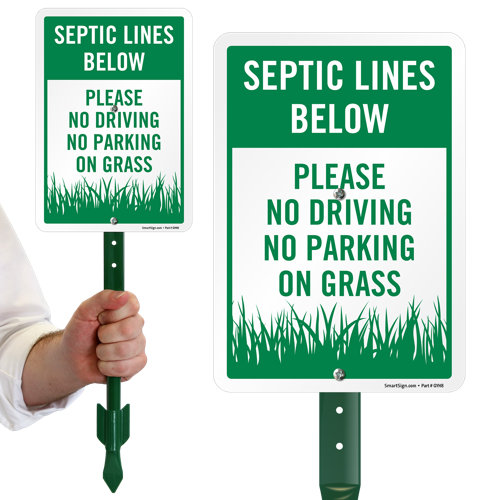 SmartSign Septic Lines Below Please No Driving No Parking On Grass smartsign-septic-lines-below-please-no-driving-no-parking-on-grass